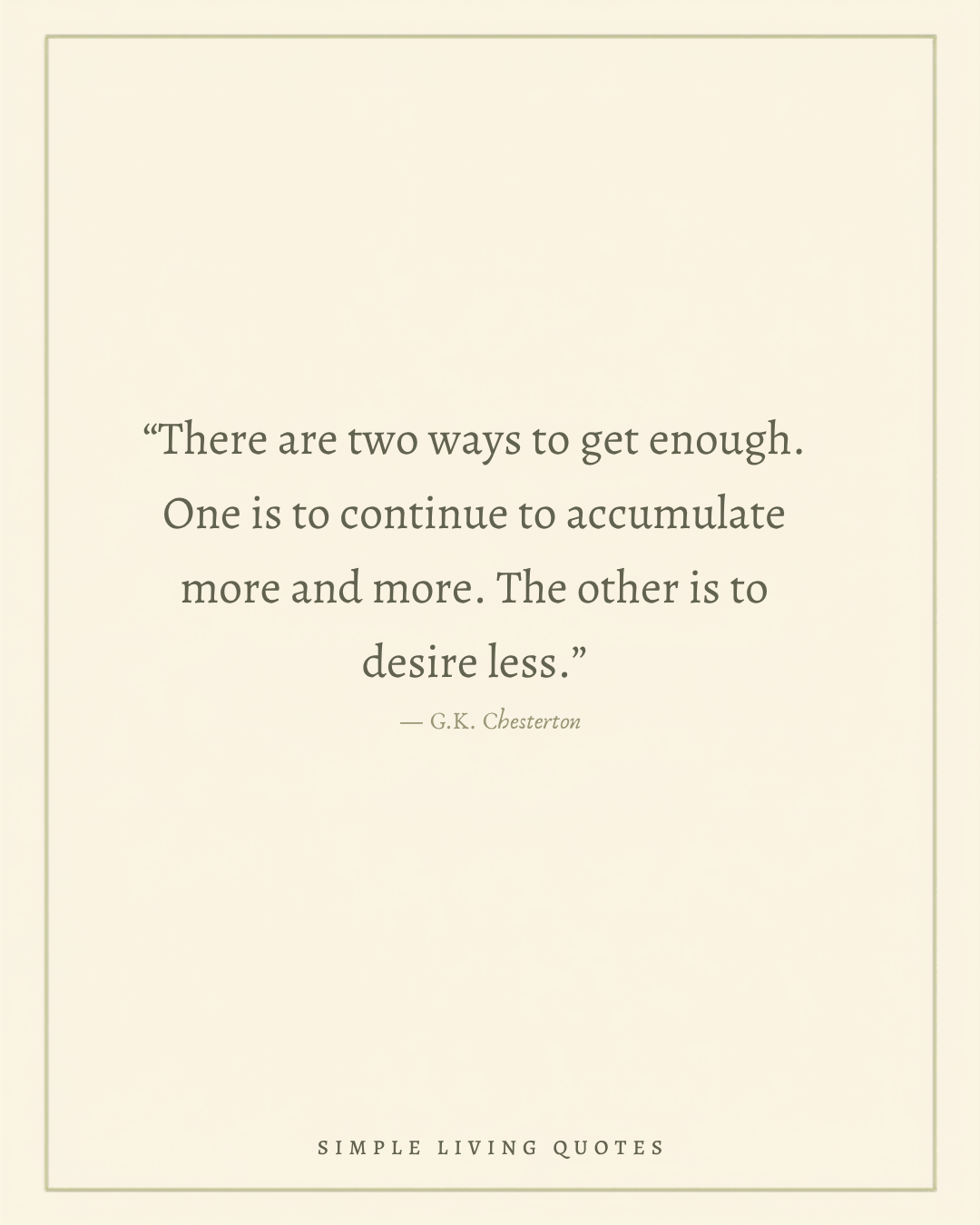 G.K. Chesterton simple living quote — Simple Living Quotes
