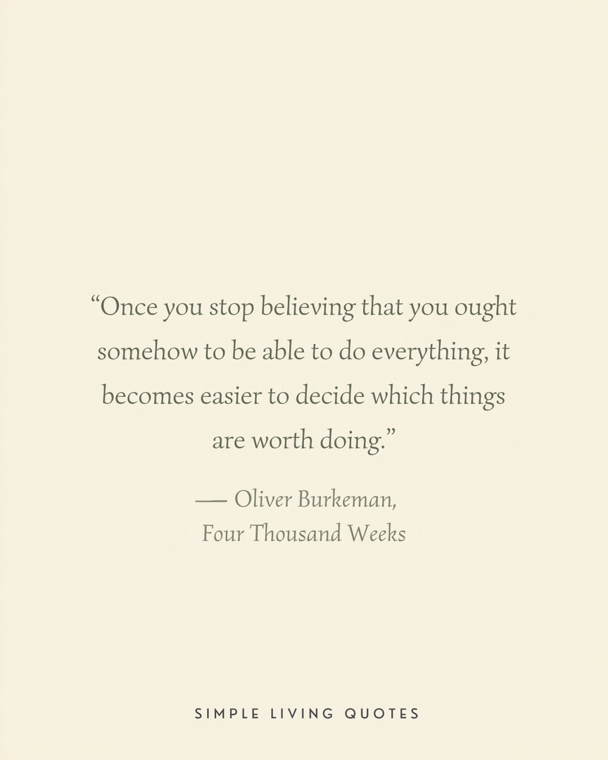Decide Which Things Are Worth Doing
