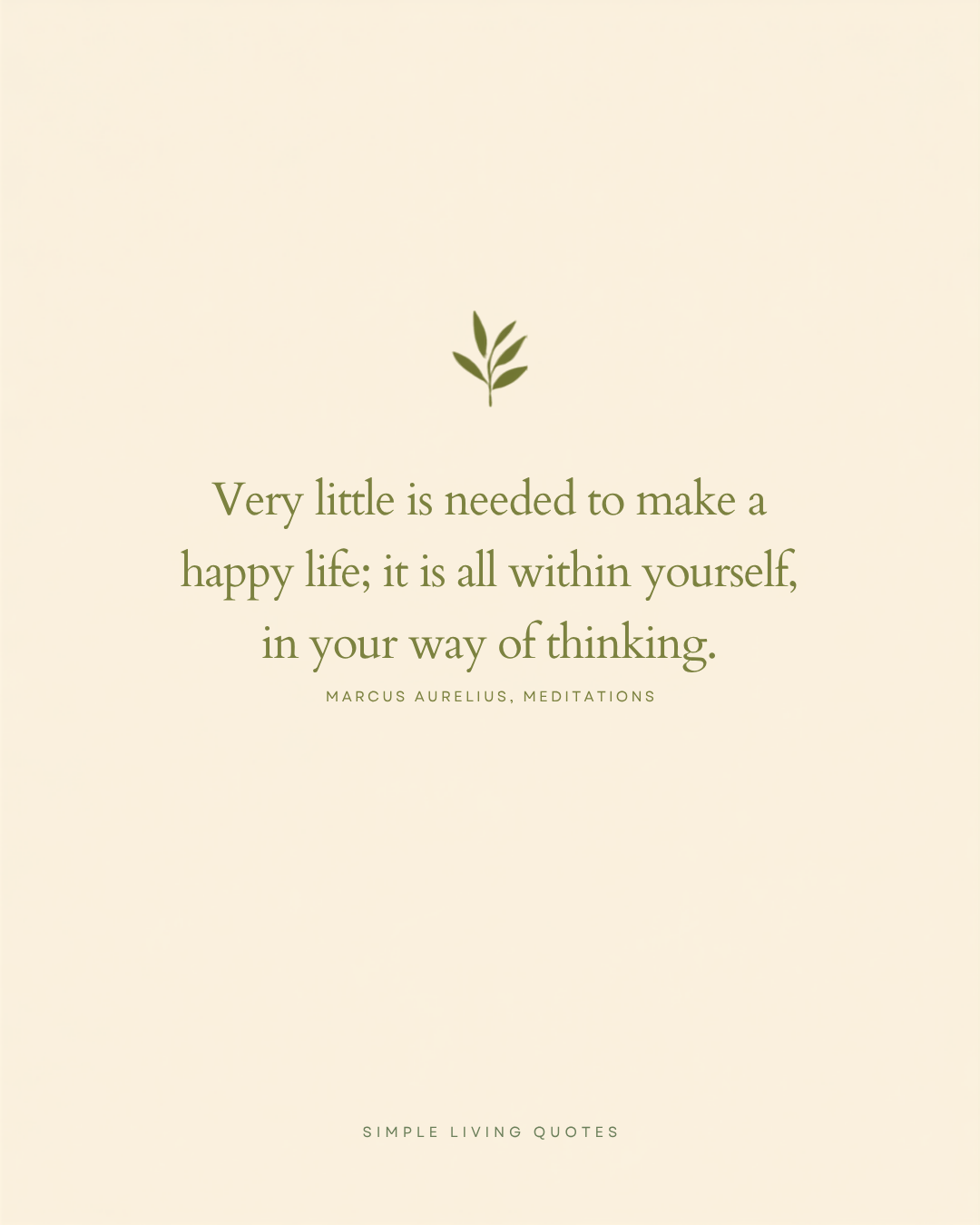 Marcus Aurelius simple living quote — Simple Living Quotes